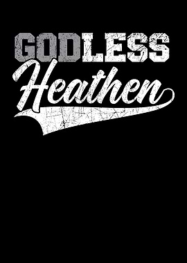 Godless Heathen