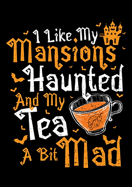 I like my MansionsHaunted