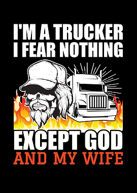 Funny Trucker Fear God