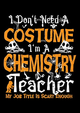 I Dont Need A Costume Im