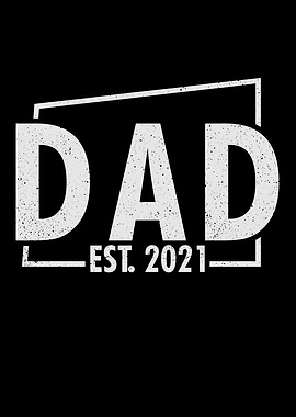 Fathers Day Dad Est2021