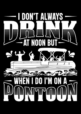 Im on a Pontoon Funny