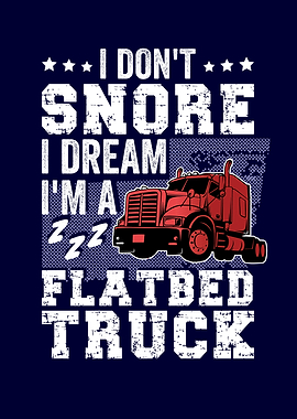 I Dream Im a Flatbed