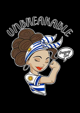 Uruguay Girl Unbreakable