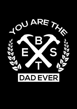 Fathers Day You Are The