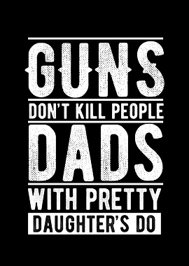 Guns Dont Kill People