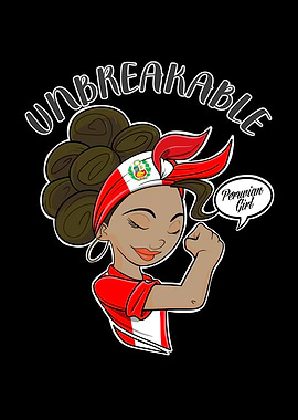 Peruvian Girl Unbreakable