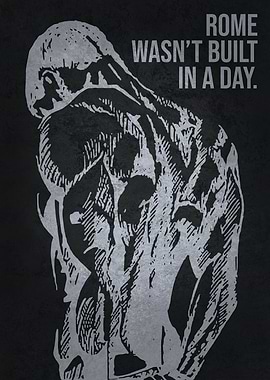Rome Not Built In A Day