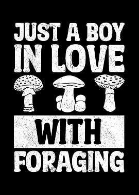 Boy In Love With Foraging