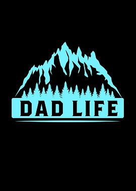 Fathers Day Dad Life