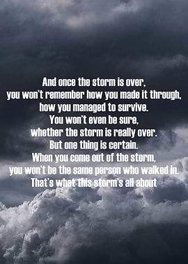 And once the storm is over