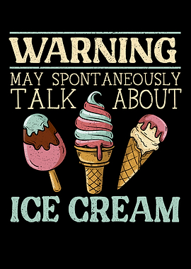 May Talk About Ice Cream