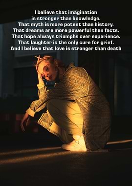 I believe that imagination