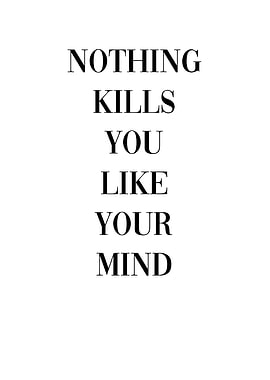 Your Mind Kills You