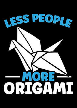 Less People More Origami