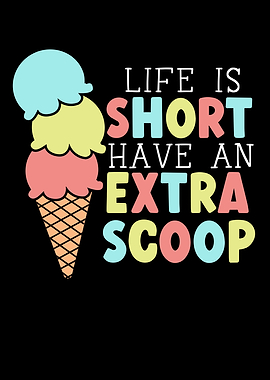 Have An Extra Scoop