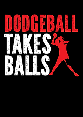 Dodgeball Takes Balls