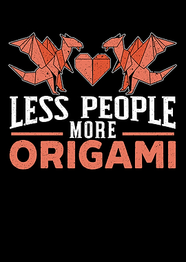 Less People More Origami