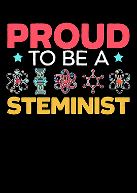 Proud To Be A Steminist
