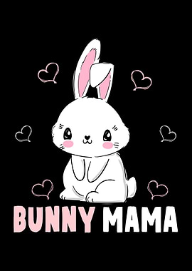 Bunny Mama Easter Mother