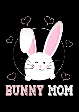 Bunny Mom Easter Mama