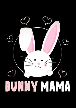Bunny Mama Easter Mom
