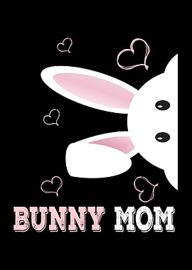 Bunny Mom Easter Mama