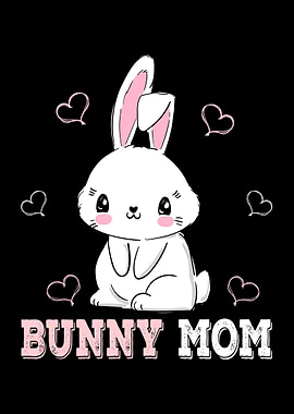 Bunny Mom Easter Mother