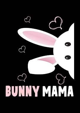 Bunny Mama Easter Mom