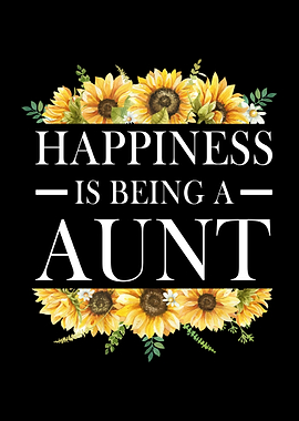 Auntie Sunflower Happiness