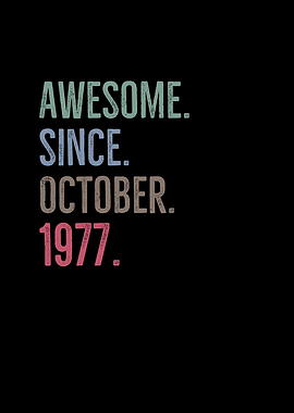 Awesome Since October 1977