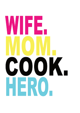 Wife Mom Cook Hero