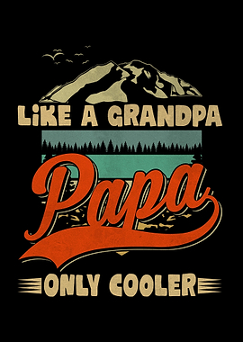 Papa Grandpa Camper