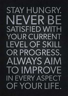 Never Be Satisfied