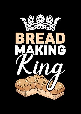 Bread Making King