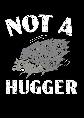 Not A Hugger Porcupine