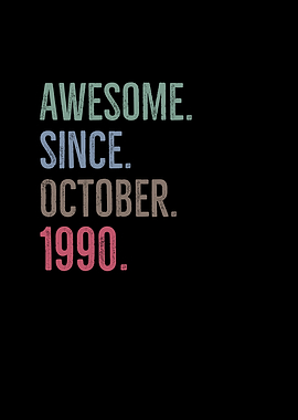 Awesome Since October 1990