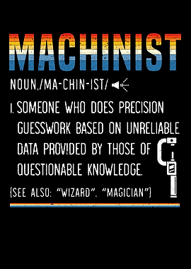 Machinist