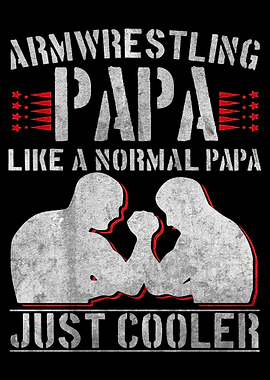 Dad Arm Wrestling Papa