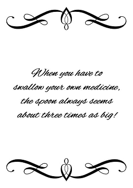 Swallow Your Own Medicine