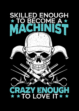 Machinist