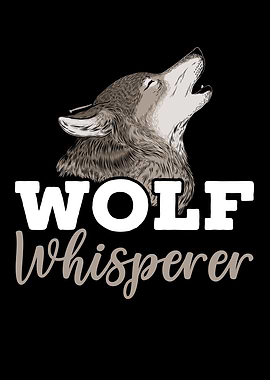 Wolf Whisperer