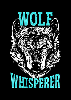 Wolf Whisperer