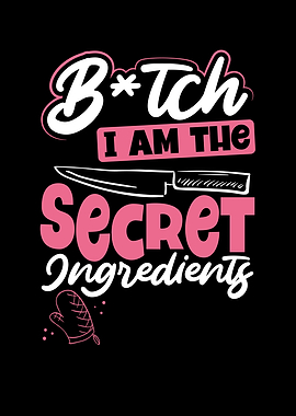 I am the secret Ingredient