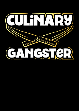 Culinary gangster