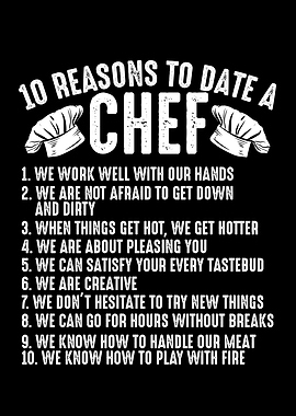 Reasons to date a chef coo