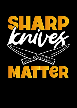 Sharp knives matter