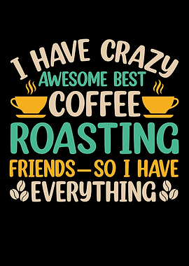 Coffee Roasting Friends