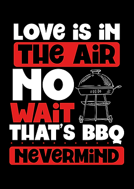 Love is BBQ