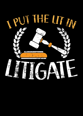 Lit In The Litigate